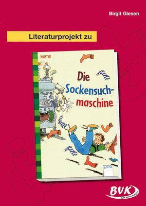 Buchcover Literaturprojekt zu Die Sockensuchmaschine | Birgit Giesen | EAN 9783936577310 | ISBN 3-936577-31-5 | ISBN 978-3-936577-31-0