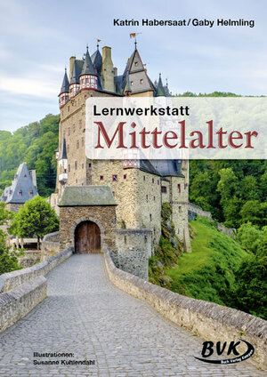 Buchcover Lernwerkstatt Mittelalter | Katrin Habersaat | EAN 9783936577327 | ISBN 3-936577-32-3 | ISBN 978-3-936577-32-7