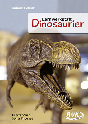 Buchcover Lernwerkstatt Dinosaurier | Sabine Schulz | EAN 9783936577679 | ISBN 3-936577-67-6 | ISBN 978-3-936577-67-9
