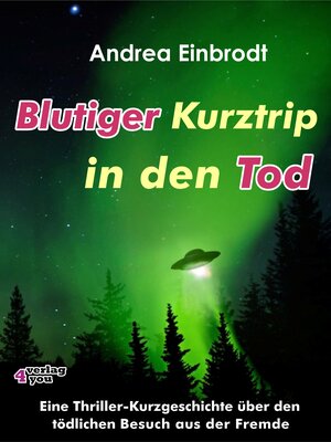Buchcover Blutiger Kurztrip in den Tod | Andrea Einbrodt | EAN 9783936612646 | ISBN 3-936612-64-1 | ISBN 978-3-936612-64-6
