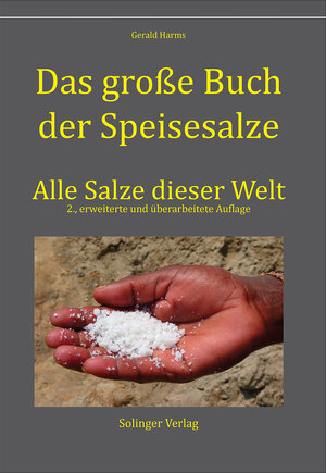 Buchcover Das große Buch der Speisesalze | Gerald Harms | EAN 9783936616897 | ISBN 3-936616-89-2 | ISBN 978-3-936616-89-7