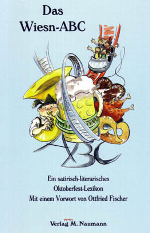 Buchcover Das Wiesn-ABC | Werner Gerl | EAN 9783936622690 | ISBN 3-936622-69-8 | ISBN 978-3-936622-69-0