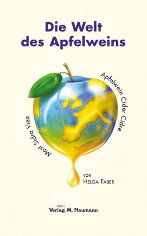 Buchcover Die Welt des Apfelweins | Helga Faber | EAN 9783936622737 | ISBN 3-936622-73-6 | ISBN 978-3-936622-73-7