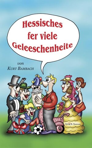 Buchcover Hessisches fer viele Geleeschenheite | Kurt Bambach | EAN 9783936622751 | ISBN 3-936622-75-2 | ISBN 978-3-936622-75-1