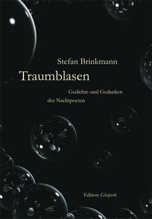 Buchcover Traumblasen | Stefan Brinkmann | EAN 9783936631005 | ISBN 3-936631-00-X | ISBN 978-3-936631-00-5