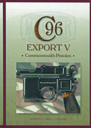 Buchcover Mauser C96 - Band 9, Export V | Manfred Kersten | EAN 9783936632903 | ISBN 3-936632-90-1 | ISBN 978-3-936632-90-3