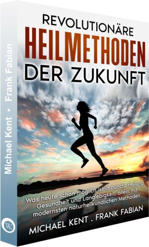 Buch Revolutionäre Heilmethoden der Zukunft (3-936652-49-X)