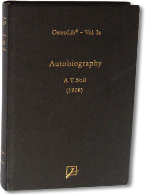Buchcover Autobiography of Andrew Taylor Still | Andrew T Still | EAN 9783936679021 | ISBN 3-936679-02-9 | ISBN 978-3-936679-02-1