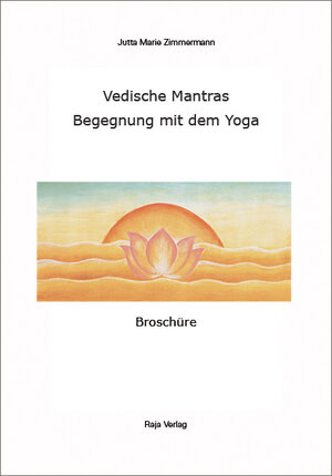 Buchcover Vedische Mantras | Jutta M Zimmermann | EAN 9783936684001 | ISBN 3-936684-00-6 | ISBN 978-3-936684-00-1