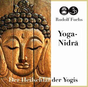 Buchcover Yoga-Nidra | Rudolf Fuchs | EAN 9783936684179 | ISBN 3-936684-17-0 | ISBN 978-3-936684-17-9