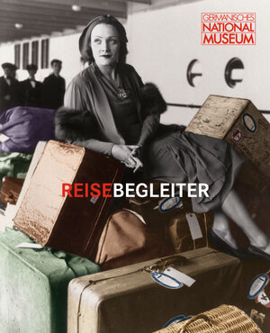 Buchcover Reisebegleiter - mehr als nur Gepäck  | EAN 9783936688542 | ISBN 3-936688-54-0 | ISBN 978-3-936688-54-2
