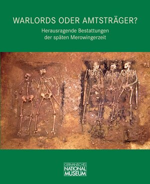 Buchcover Warlords oder Amtsträger? Herausragende Bestattungen der späten Merowingerzeit  | EAN 9783936688993 | ISBN 3-936688-99-0 | ISBN 978-3-936688-99-3