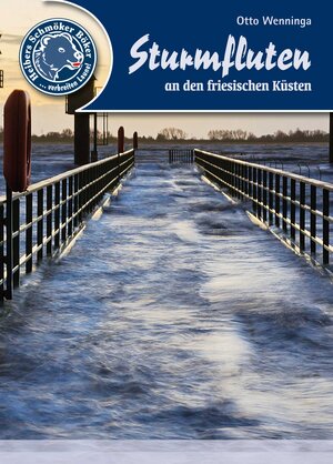 Buchcover Sturmfluten an den friesischen Küsten | Otto Wenninga | EAN 9783936691795 | ISBN 3-936691-79-7 | ISBN 978-3-936691-79-5