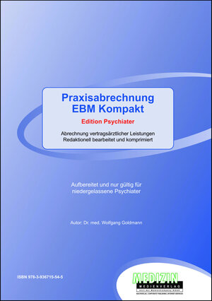 Buchcover Praxisabrechnung EBM Kompakt | Wolfgang Dr. med. Goldmann | EAN 9783936715545 | ISBN 3-936715-54-8 | ISBN 978-3-936715-54-5