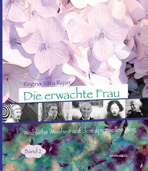 Buchcover Die erwachte Frau | Regina Sara Ryan | EAN 9783936718249 | ISBN 3-936718-24-5 | ISBN 978-3-936718-24-9