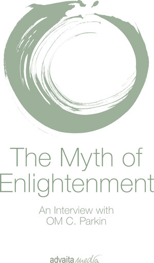 Buchcover The Myth of Enlightenment | OM C. Parkin | EAN 9783936718560 | ISBN 3-936718-56-3 | ISBN 978-3-936718-56-0