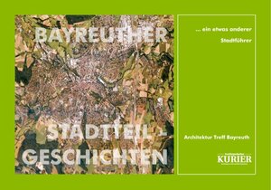 Buchcover Bayreuther Stadtteilgeschichten  | EAN 9783936721454 | ISBN 3-936721-45-9 | ISBN 978-3-936721-45-4