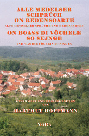 Buchcover Alle Medelser Schprüch on Redensoarte on boass di Vöchele so sejnge  | EAN 9783936735376 | ISBN 3-936735-37-9 | ISBN 978-3-936735-37-6