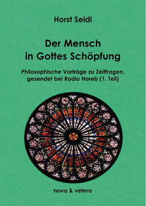 Buchcover Der Mensch in Gottes Schöpfung | Horst Seidl | EAN 9783936741230 | ISBN 3-936741-23-9 | ISBN 978-3-936741-23-0