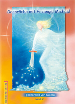Buchcover Gespräche mit Erzengel Michael, Band 2 | Natara | EAN 9783936767124 | ISBN 3-936767-12-2 | ISBN 978-3-936767-12-4
