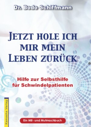 Buchcover Jetzt hole ich mir mein Leben zurück | Bodo Schiffmann, Dr. | EAN 9783936767667 | ISBN 3-936767-66-1 | ISBN 978-3-936767-66-7