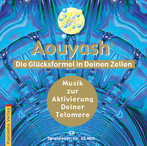 Buchcover Aouyash - Die Glücksformel in Deinen Zellen  | EAN 9783936767933 | ISBN 3-936767-93-9 | ISBN 978-3-936767-93-3