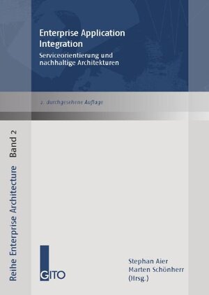 Buchcover Enterprise Application Integration - Serviceorientierung und nachhaltige Architekturen | EAN 9783936771749 | ISBN 3-936771-74-X | ISBN 978-3-936771-74-9