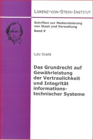 Buchcover Das Grundrecht auf Gewährleistung der Vertraulichkeit und Integrität informationstechnischer Systeme | Lutz Drallé | EAN 9783936773606 | ISBN 3-936773-60-2 | ISBN 978-3-936773-60-6