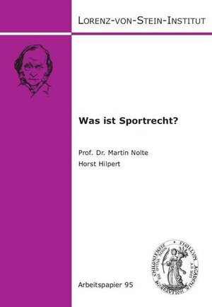 Buchcover Was ist Sportrecht? | Martin Nolte | EAN 9783936773644 | ISBN 3-936773-64-5 | ISBN 978-3-936773-64-4