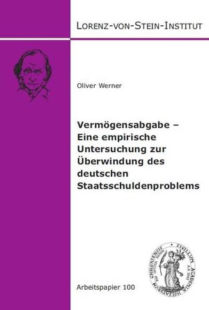 Buchcover Vermögensabgabe - Eine empirische Untersuchung zur Überwindung des deutschen Staatsschuldenproblems | Oliver Werner | EAN 9783936773798 | ISBN 3-936773-79-3 | ISBN 978-3-936773-79-8