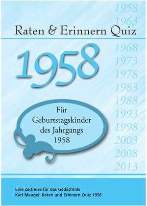 Buchcover Raten und Erinnern Quiz 1958 | Karl Mangei | EAN 9783936778694 | ISBN 3-936778-69-8 | ISBN 978-3-936778-69-4