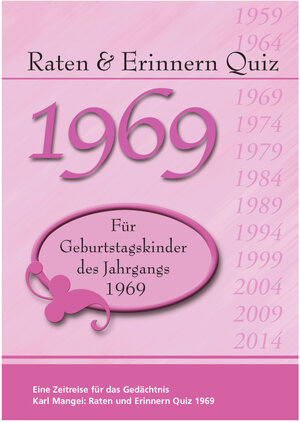 Buchcover Raten und Erinnern Quiz 1969 | Karl Mangei | EAN 9783936778809 | ISBN 3-936778-80-9 | ISBN 978-3-936778-80-9