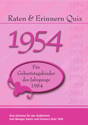 Buchcover Raten und Erinnern Quiz 1954 | Karl Mangei | EAN 9783936778861 | ISBN 3-936778-86-8 | ISBN 978-3-936778-86-1