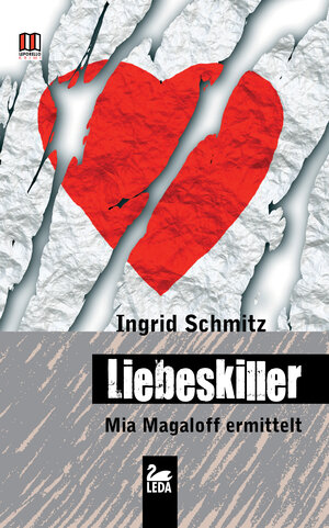 Buchcover Liebeskiller | Ingrid Schmitz | EAN 9783936783568 | ISBN 3-936783-56-X | ISBN 978-3-936783-56-8