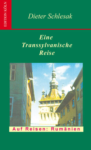 Buchcover Eine transsylvanische Reise | Dieter Schlesak | EAN 9783936791082 | ISBN 3-936791-08-2 | ISBN 978-3-936791-08-2