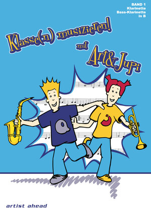 Buchcover Klasse(n) musizieren mit Art & Jupi - Band 1 | Alexander Rautnig | EAN 9783936807363 | ISBN 3-936807-36-1 | ISBN 978-3-936807-36-3