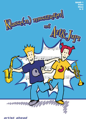 Buchcover Klasse(n) musizieren mit Art & Jupi - Band 1 | Alexander Rautnig | EAN 9783936807387 | ISBN 3-936807-38-8 | ISBN 978-3-936807-38-7