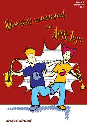 Buchcover Klasse(n) musizieren mit Art & Jupi - Band 3 | Alexander Rautnig | EAN 9783936807752 | ISBN 3-936807-75-2 | ISBN 978-3-936807-75-2