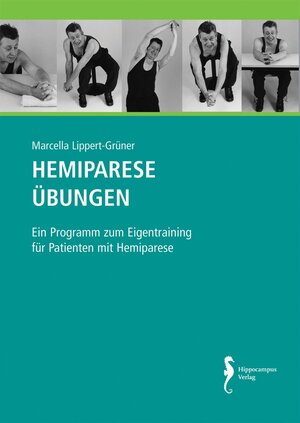 Buchcover Hemiparese Übungen | Marcela Lippert-Grüner | EAN 9783936817041 | ISBN 3-936817-04-9 | ISBN 978-3-936817-04-1