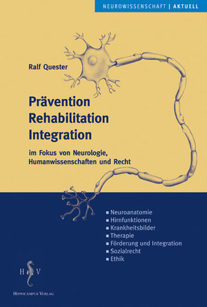 Buchcover Prävention, Rehabilitation, Integration | Ralf Quester | EAN 9783936817171 | ISBN 3-936817-17-0 | ISBN 978-3-936817-17-1