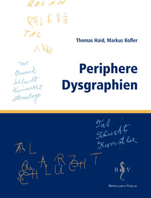 Buchcover Periphere Dysgraphien | Thomas Haid | EAN 9783936817300 | ISBN 3-936817-30-8 | ISBN 978-3-936817-30-0