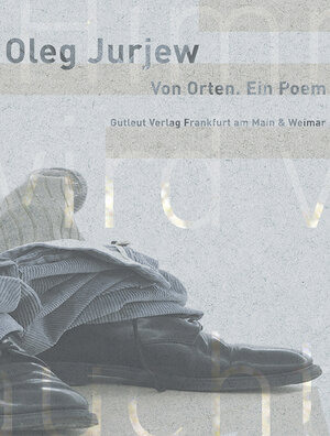 Buchcover Von Orten | Oleg Jurjew | EAN 9783936826692 | ISBN 3-936826-69-2 | ISBN 978-3-936826-69-2
