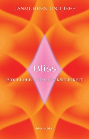 Buchcover Bliss | Jasmuheen | EAN 9783936862003 | ISBN 3-936862-00-1 | ISBN 978-3-936862-00-3