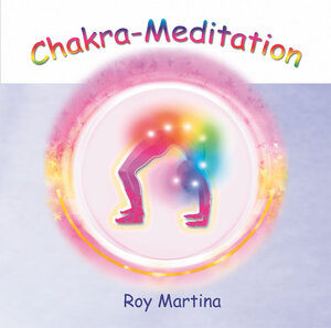 Buchcover Chakra-Meditation. CD. (Audio CD) | Roy Martina | EAN 9783936862096 | ISBN 3-936862-09-5 | ISBN 978-3-936862-09-6
