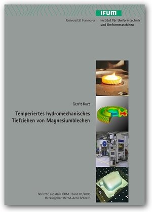 Buchcover Temperiertes hydromechanisches Tiefziehen von Magnesiumblechen | Gerrit Kurz | EAN 9783936888720 | ISBN 3-936888-72-8 | ISBN 978-3-936888-72-0