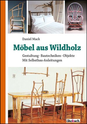 Buchcover Möbel aus Wildholz | Daniel Mack | EAN 9783936896923 | ISBN 3-936896-92-5 | ISBN 978-3-936896-92-3