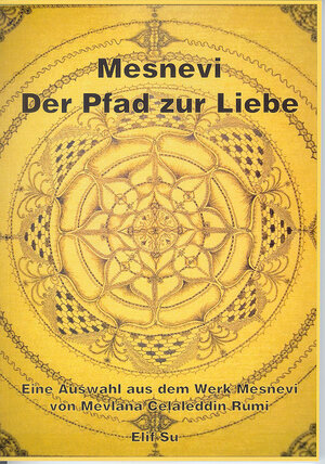 Buchcover Mesnevi - Der Pfad zur Liebe | Elif Su | EAN 9783936904543 | ISBN 3-936904-54-5 | ISBN 978-3-936904-54-3