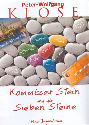 Buchcover Kommissar Stein und die sieben Steine | Peter W Klose | EAN 9783936904703 | ISBN 3-936904-70-7 | ISBN 978-3-936904-70-3
