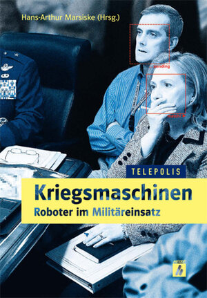 Buchcover Kriegsmaschinen – Roboter im Militäreinsatz  | EAN 9783936931921 | ISBN 3-936931-92-5 | ISBN 978-3-936931-92-1