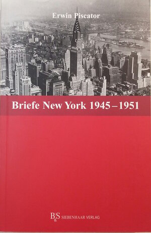 Buchcover Erwin Piscator. Briefe  | EAN 9783936962703 | ISBN 3-936962-70-7 | ISBN 978-3-936962-70-3